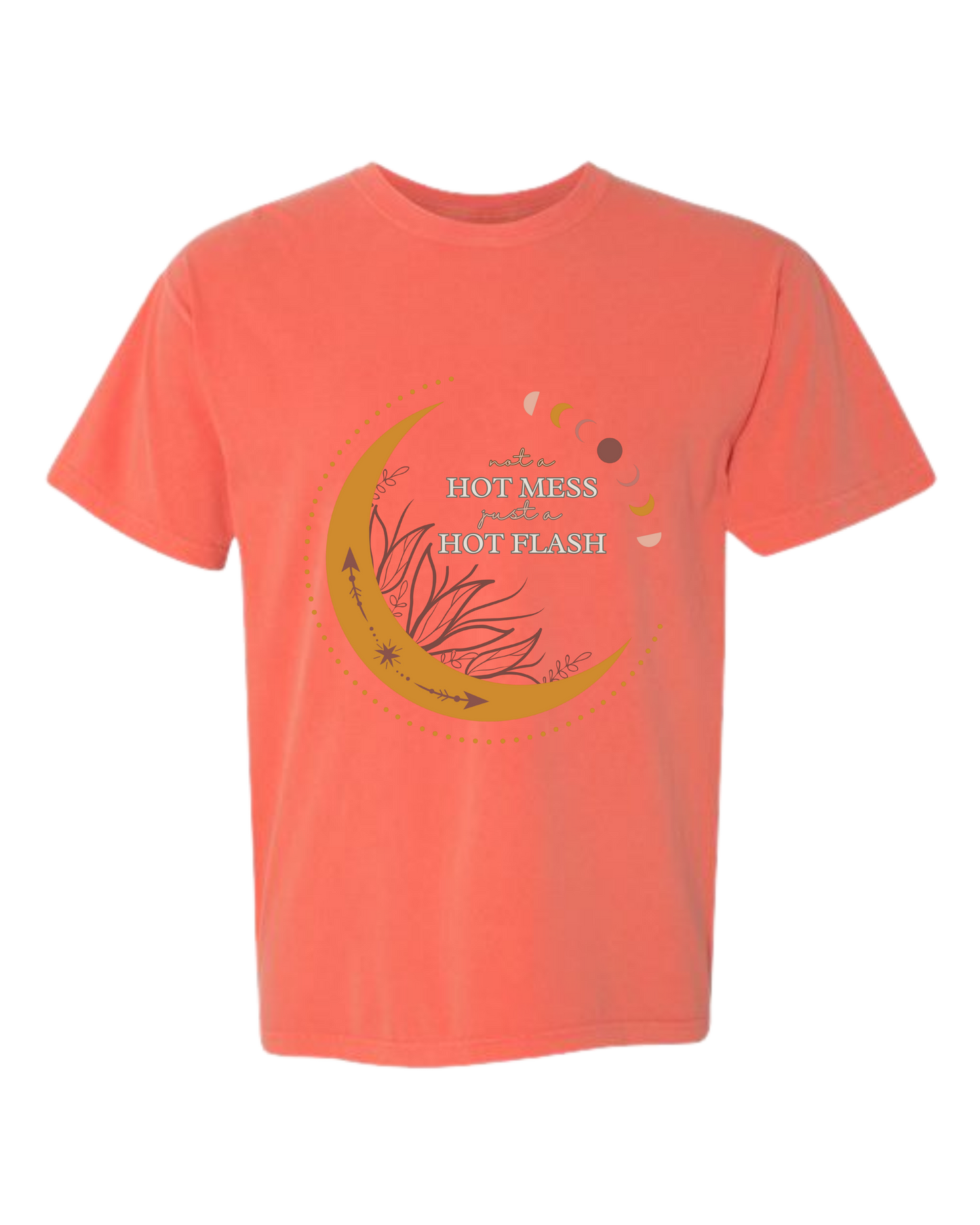 Not A Hot Mess Just A Hot Flash - Comfort Colors - Heavyweight Unisex Tee - Yellows, Oranges, Reds