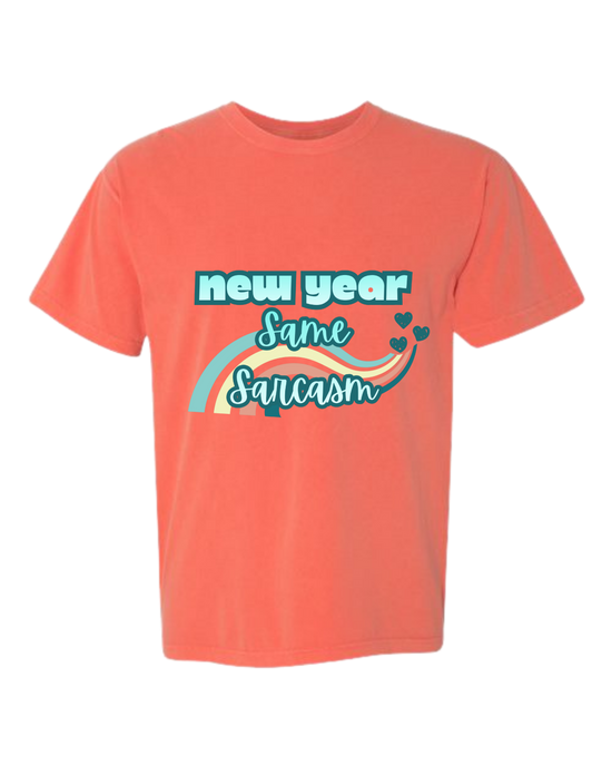 New Year Same Sarcasm - Comfort Colors - Heavyweight Unisex Tee - Yellows, Oranges, Reds