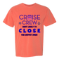 Cruise Crew Most Likely to Close the Buffet Down - Comfort Colors - Heavyweight Unisex Tee - Yellows, Oranges, Reds