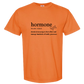 Hormone - Comfort Colors - Heavyweight Unisex Tee - Yellows, Oranges, Reds