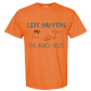 Life Happens The Beach Helps - Comfort Colors - Heavyweight Unisex Tee - Yellows, Oranges, Reds