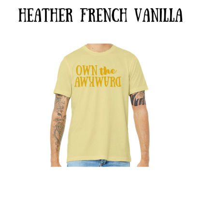 own the awkward - unisex tee - yellows, oranges, reds