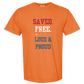 Saved. Free. Loud & Proud - Comfort Colors - Heavyweight Unisex Tee - Yellows, Oranges, Reds