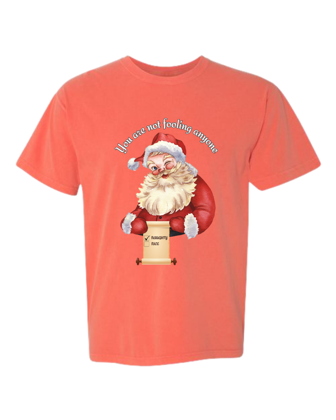 You Are Not Fooling Anyone - Comfort Colors - Heavyweight Unisex Tee - Yellows, Oranges