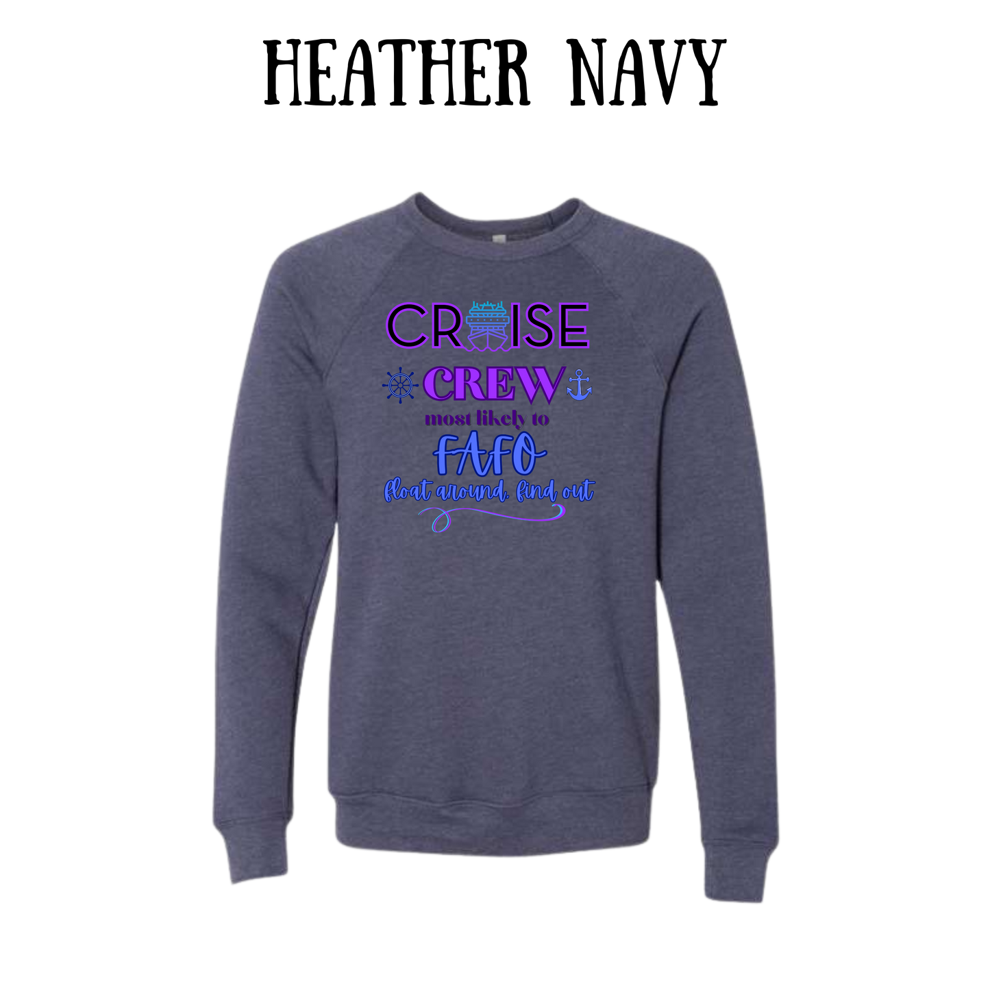 VP - Cruise Crew FAFO - Sponge Fleece Raglan Sweatshirt - Blues, Purples