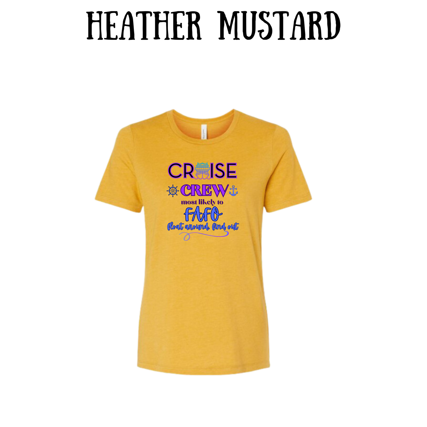 VP - Cruise Crew FAFO - Women's Relaxed Fit Tee - Assorted Colors