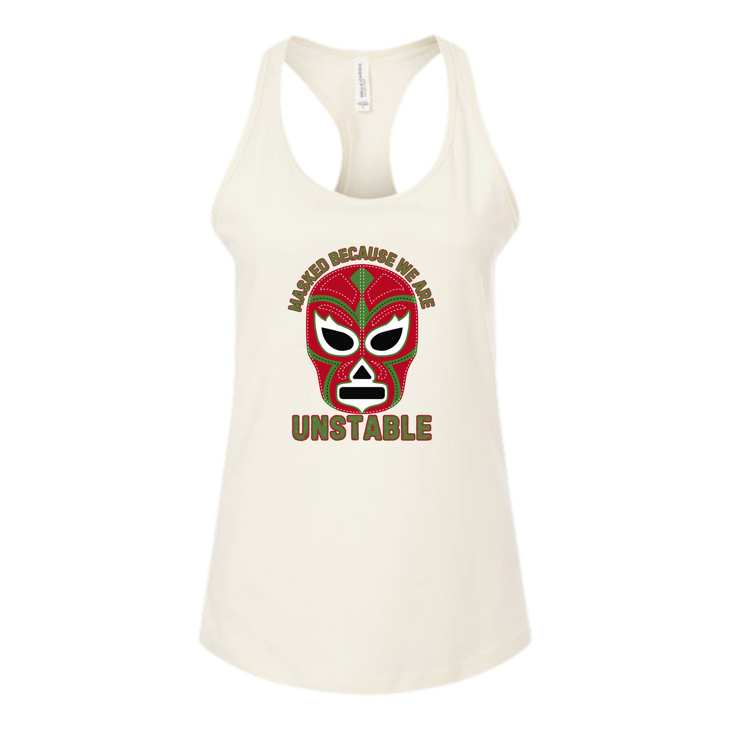 Masked Because We Are Unstable - Bella+Canvas - Women's Jersey Racerback Tank