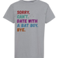 Sorry. Can't. Date With A Bat Boy. Bye. - Comfort Colors - Heavyweight Youth Tee - Neutral Colors & Blues