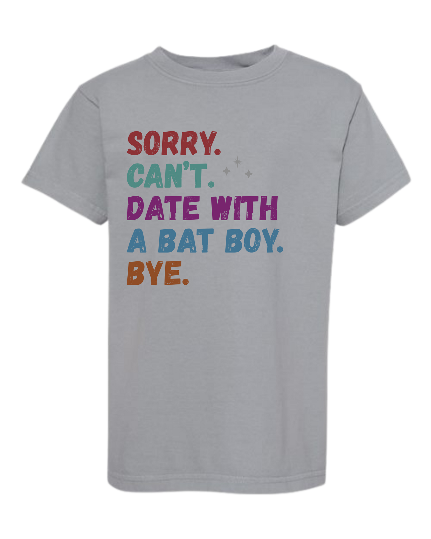 Sorry. Can't. Date With A Bat Boy. Bye. - Comfort Colors - Heavyweight Youth Tee - Neutral Colors & Blues