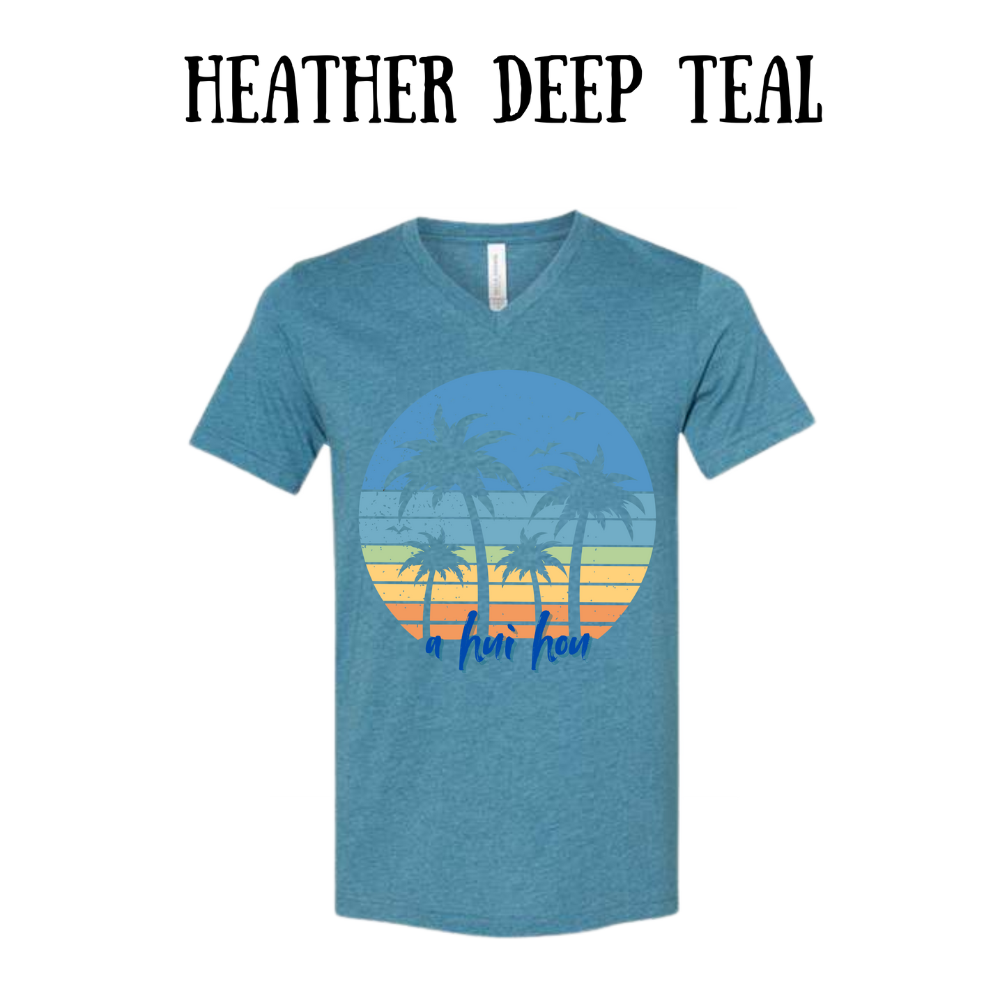 VP - A Hui Hou - Unisex V-Neck - Assorted Colors