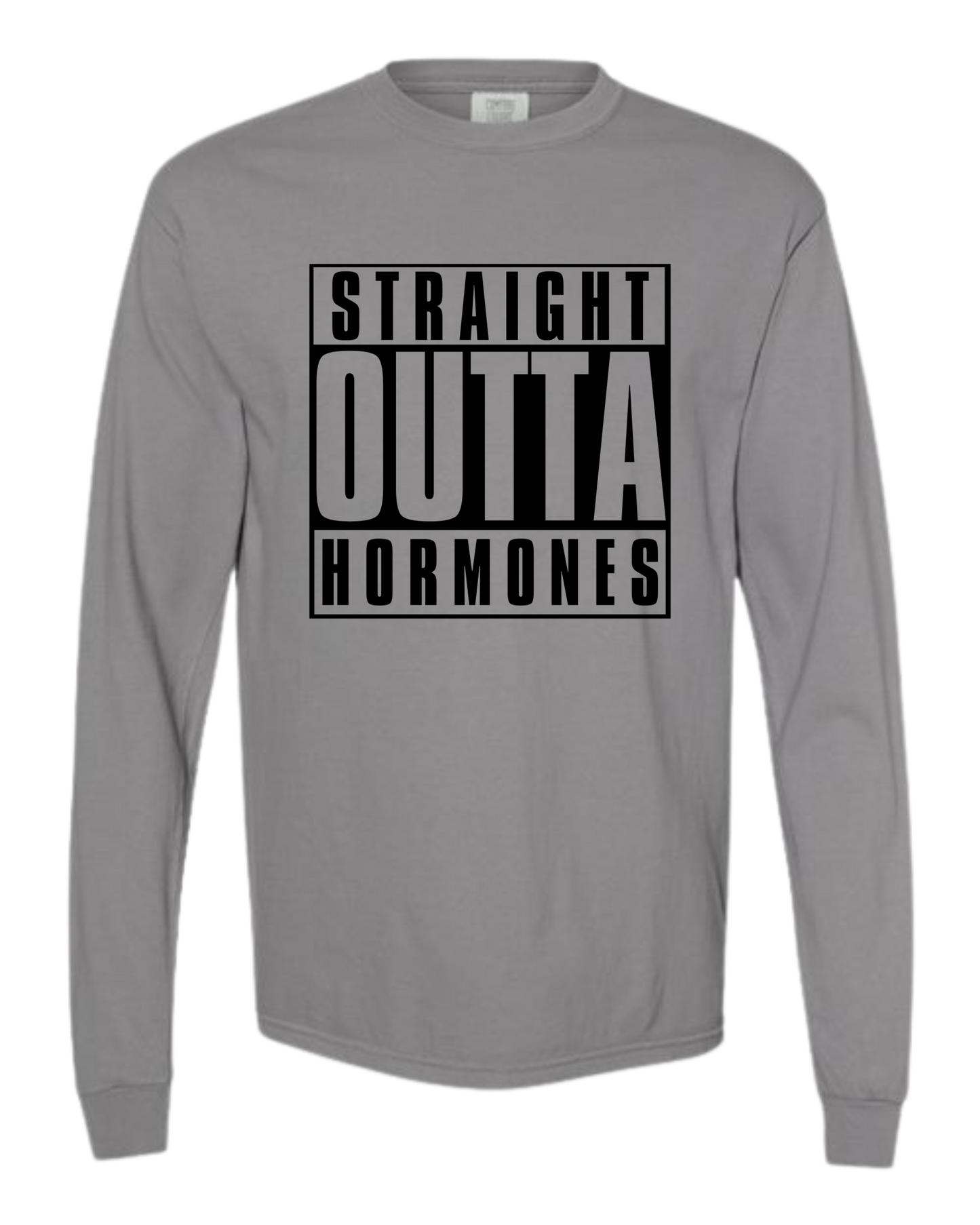 Straight Outta Hormones - Comfort Colors - Heavyweight Long Sleeve Tee - Neutral Colors