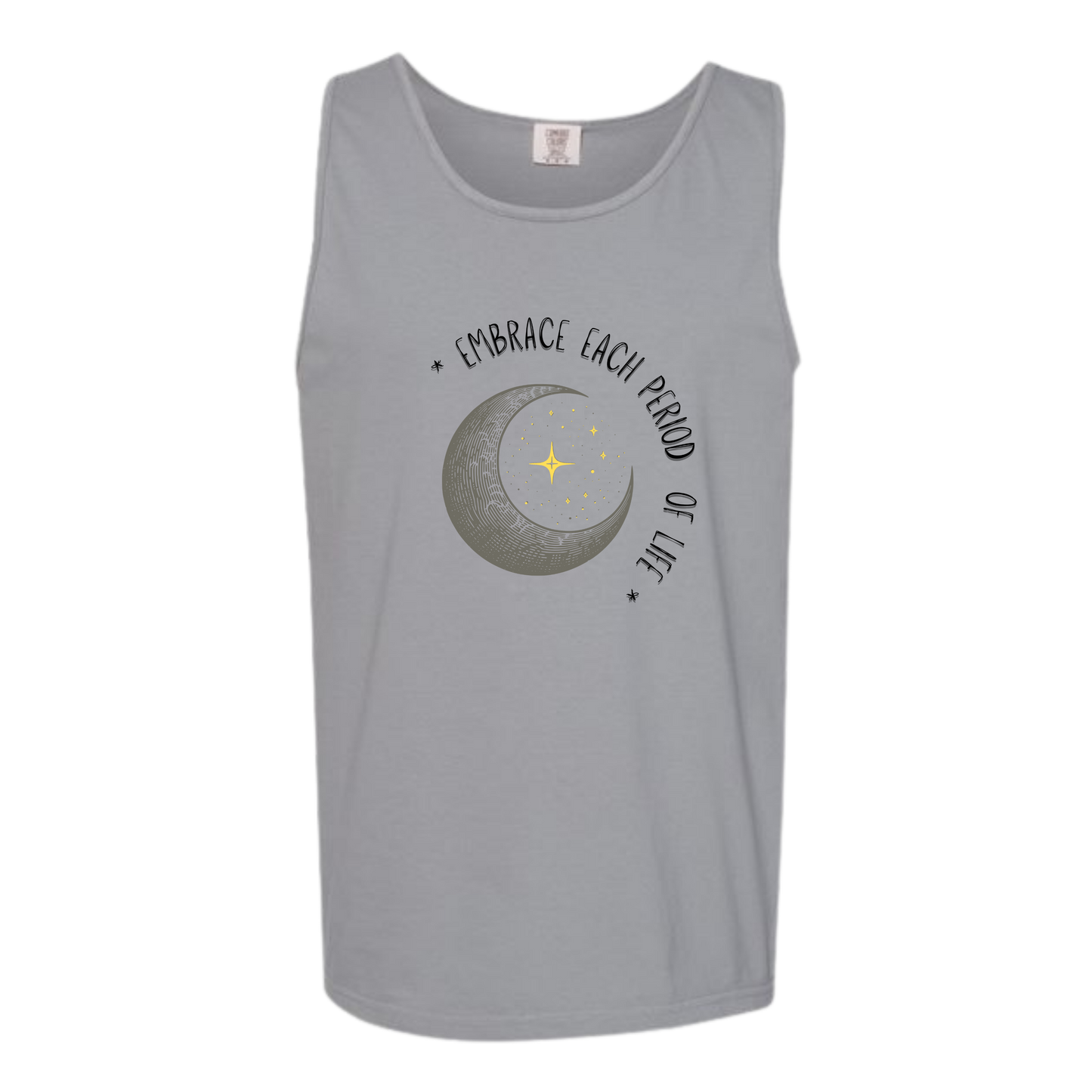 Embrace Each Period of Life - Comfort Colors - Unisex Tank - Neutral Colors & Blues