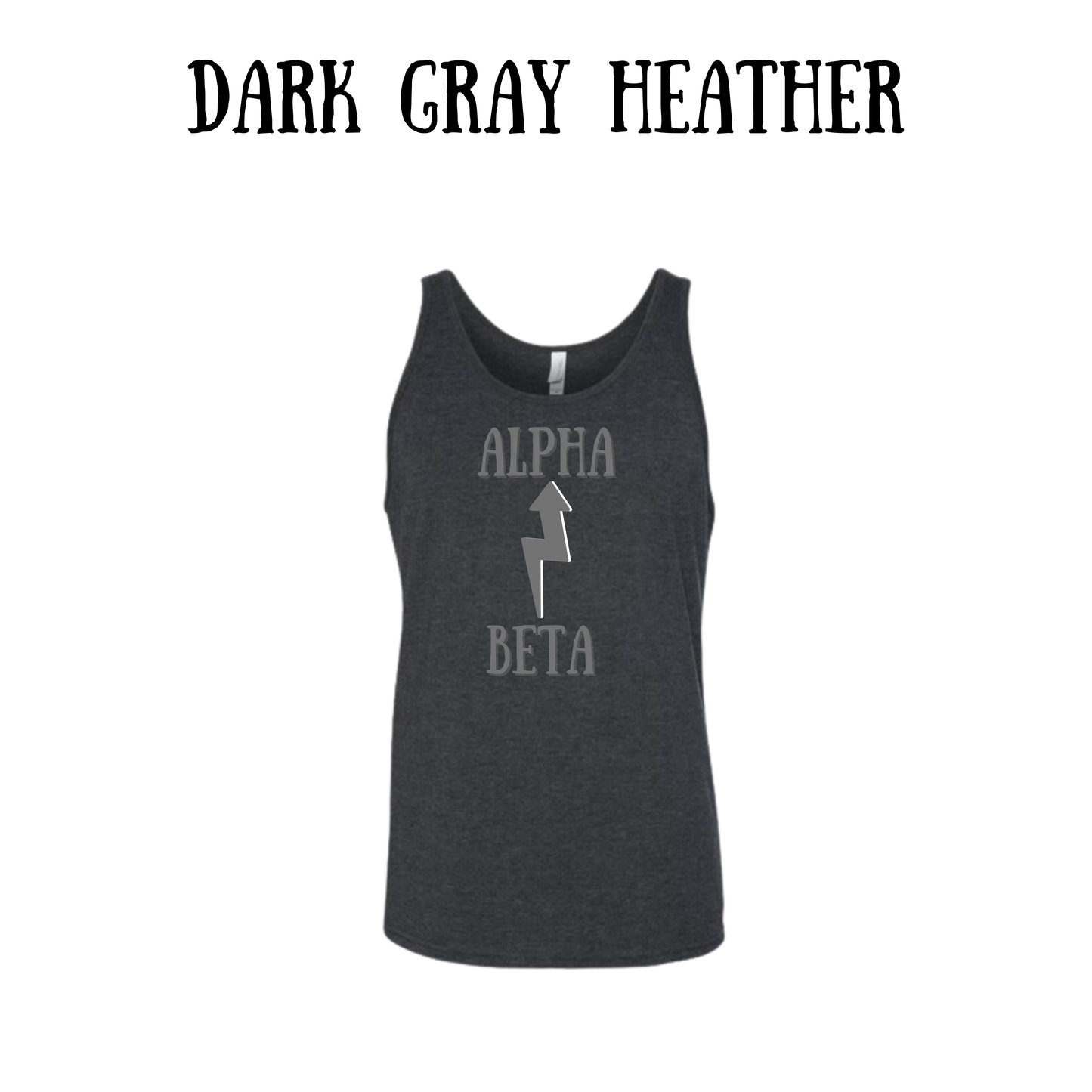 Beta to Alpha - Unisex Tank