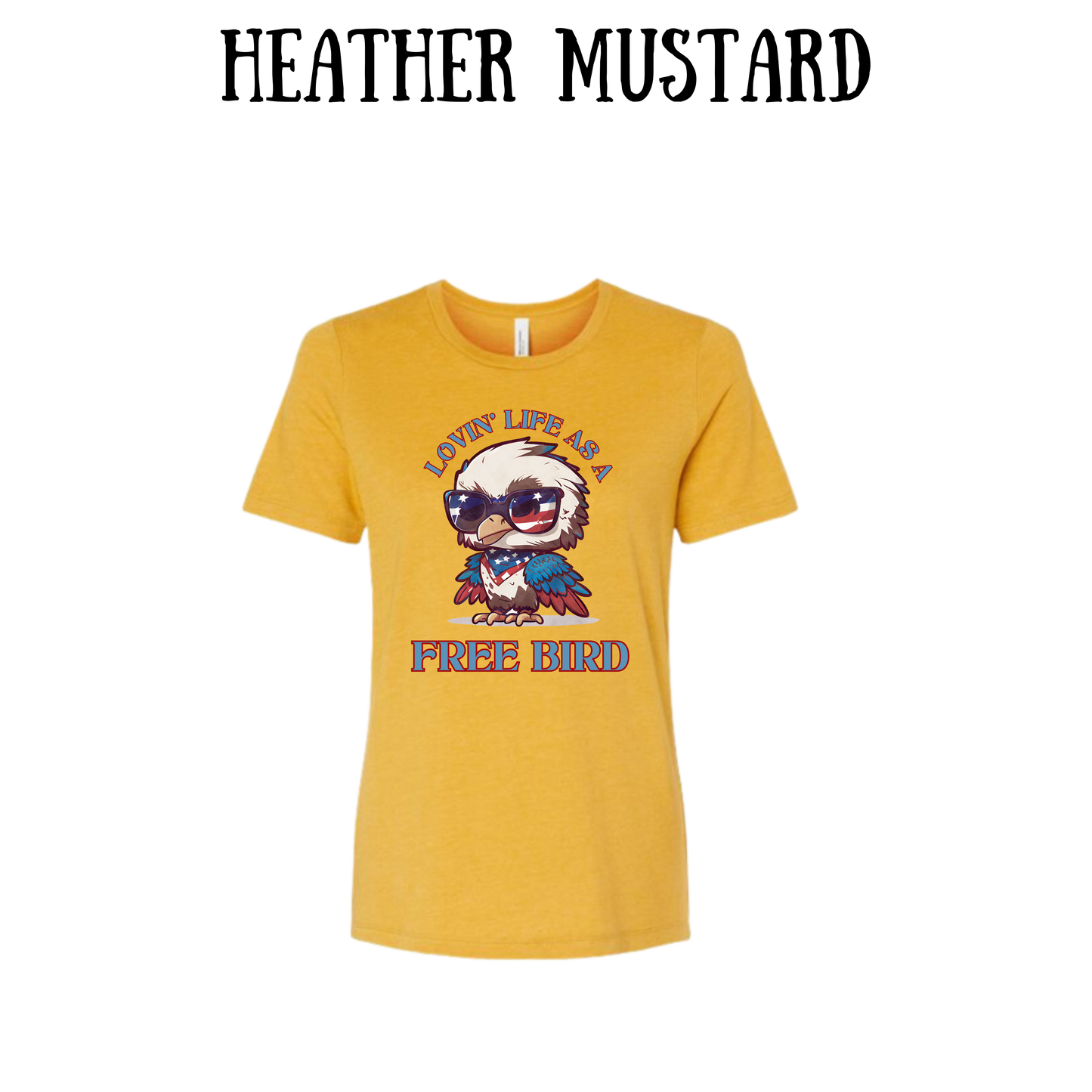 PP - Lovin' Life As A Free Bird - Women's Relaxed Fit Tee - Assorted Colors