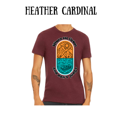 CP - Where We Listen and Don't Judge - Unisex Tee - Yellows, Oranges, Reds