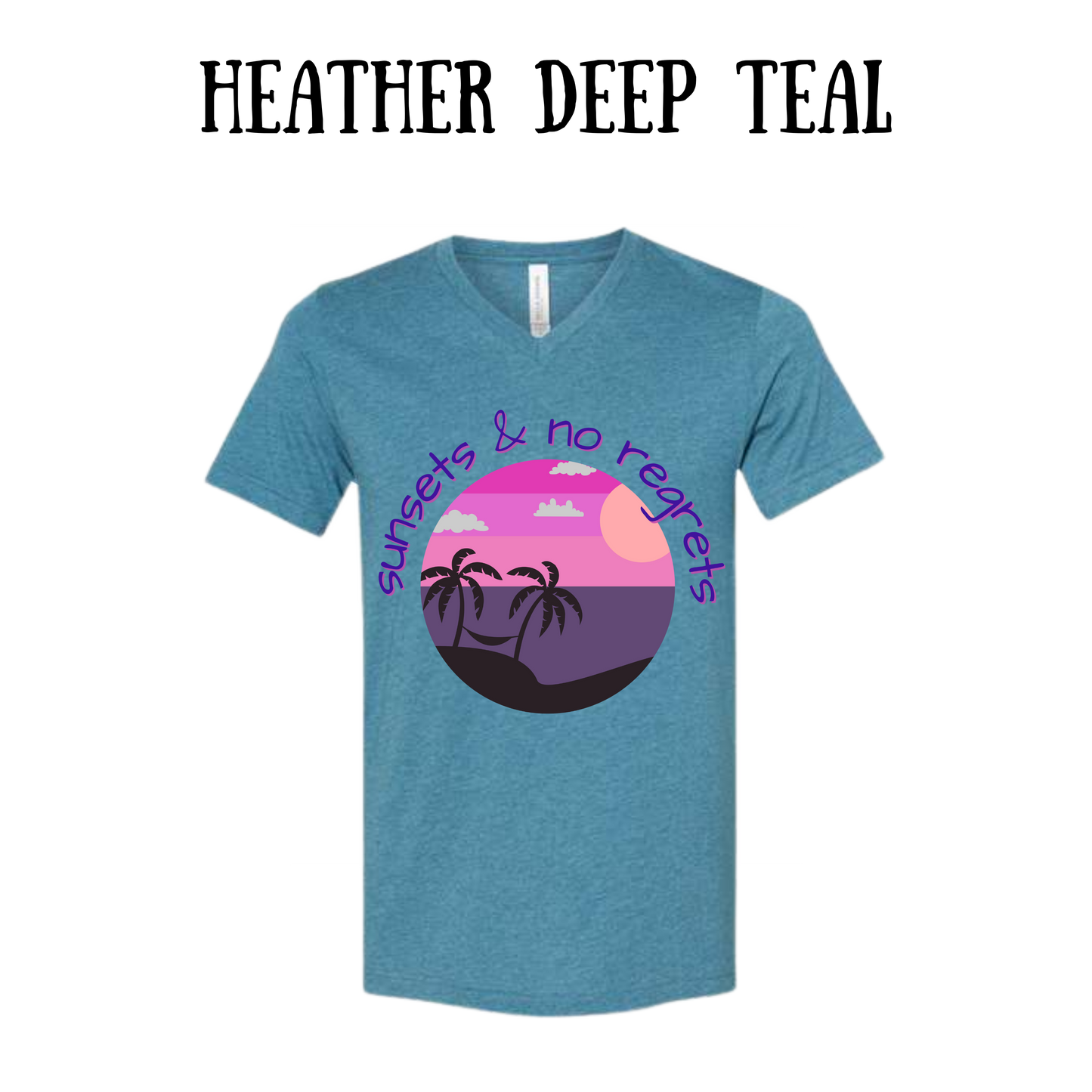 VP - Sunsets & No Regrets - Unisex V-Neck - Assorted Colors