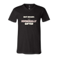 Not Moody. (just) Hormonally Gifted - Bella+Canvas - Unisex V-Neck - Neutral Colors