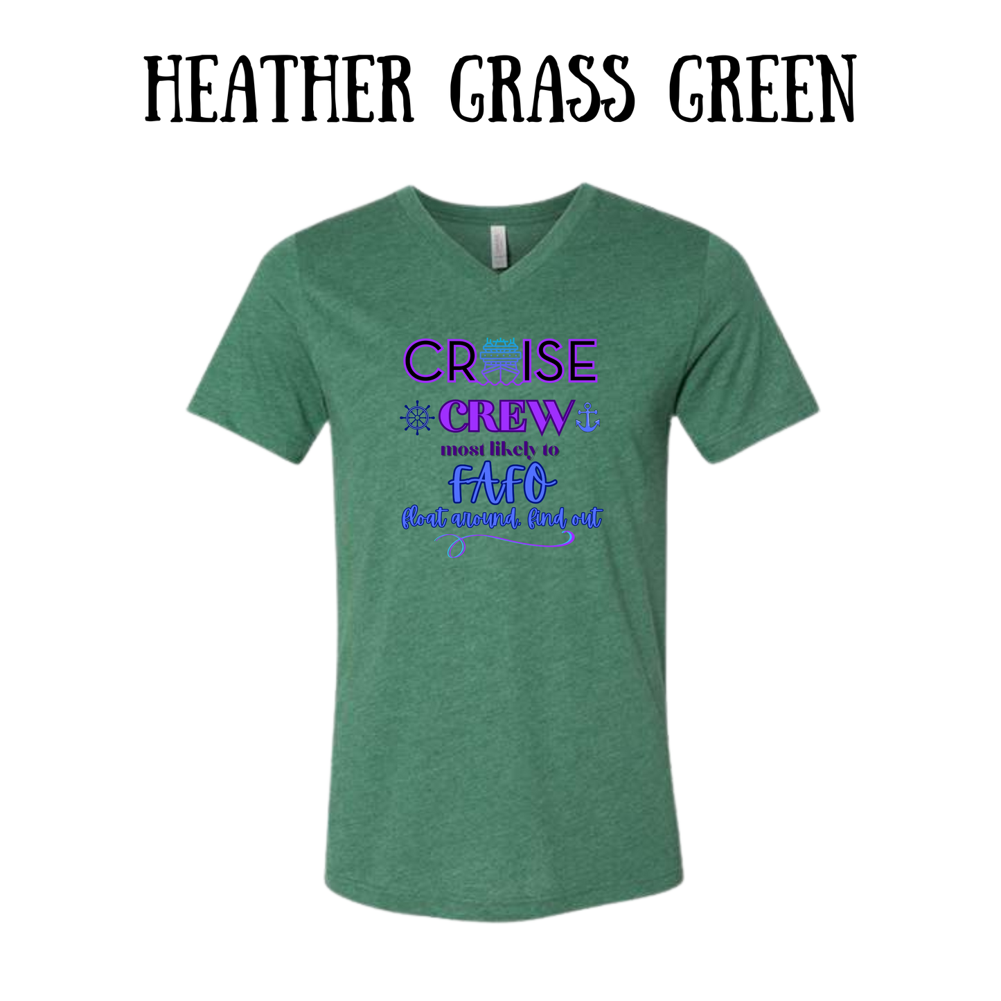 VP - Cruise Crew FAFO - Unisex V-Neck - Assorted Colors