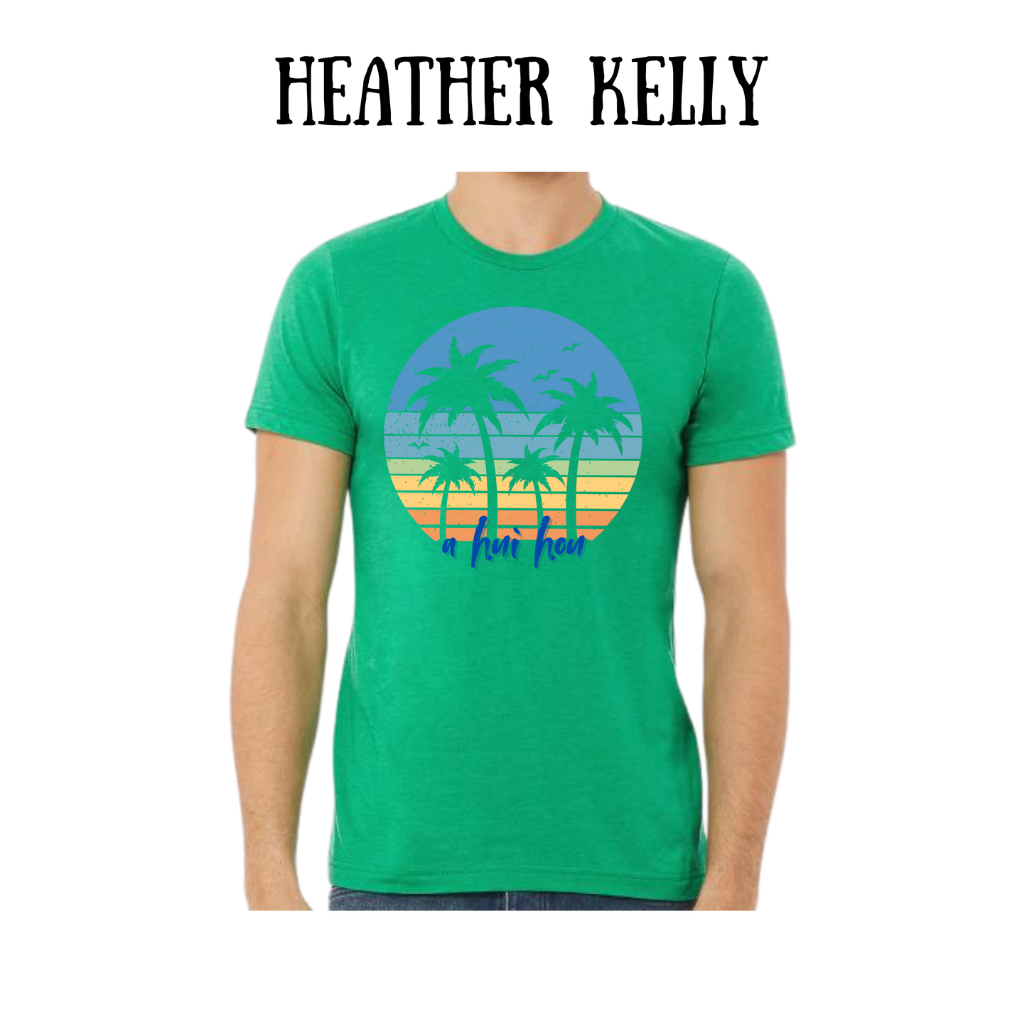 VP - A Hui Hou - Unisex Tee - Greens