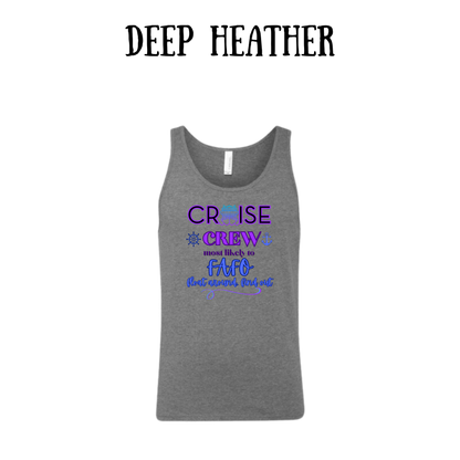 VP - Cruise Crew FAFO - Unisex Tank