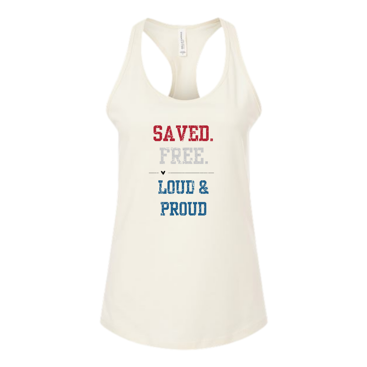 Saved. Free. Loud & Proud - Bella+Canvas - Women's Jersey Racerback Tank