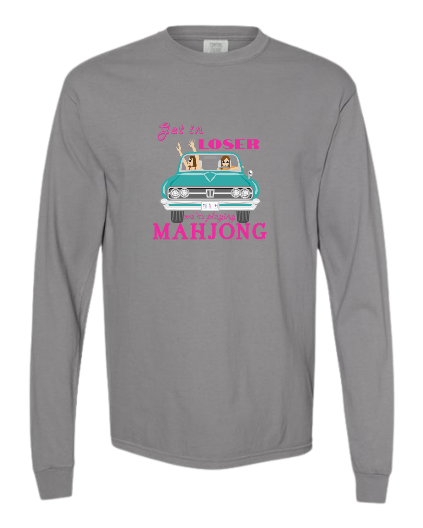 Get in Loser We're Playing Mahjong - Comfort Colors - Heavyweight Long Sleeve Tee - Neutral Colors