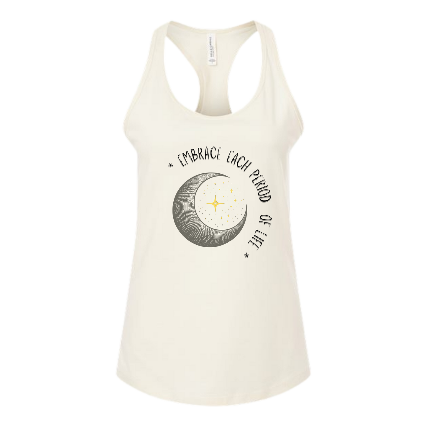 Embrace Each Period of Life - Bella+Canvas - Women's Jersey Racerback Tank
