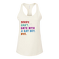 Sorry. Can't. Date With A Bat Boy. Bye. - Bella+Canvas - Women's Jersey Racerback Tank