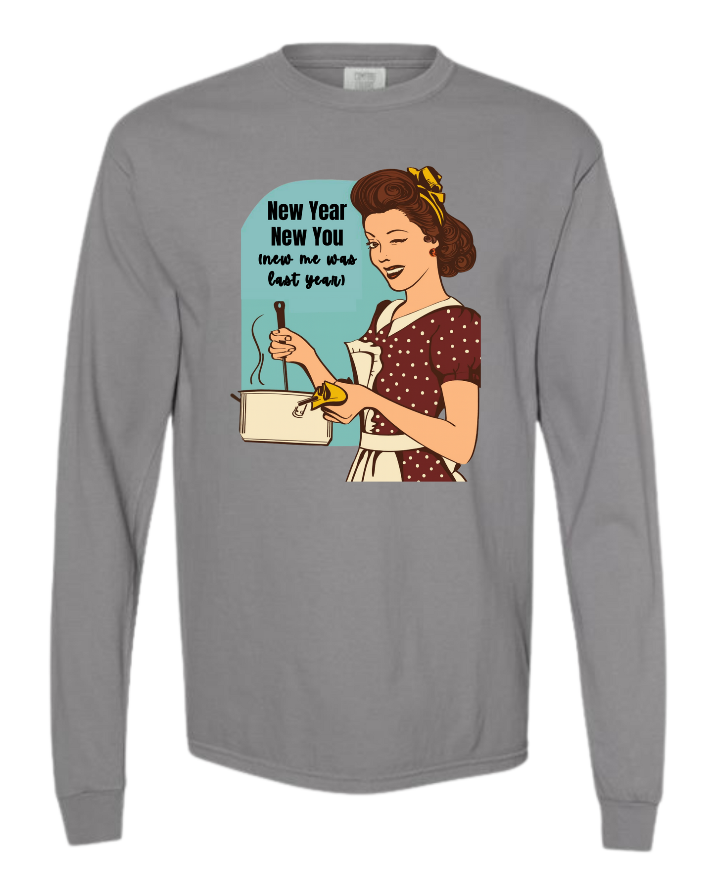 New Year New You - Comfort Colors - Heavyweight Long Sleeve Tee - Neutral Colors