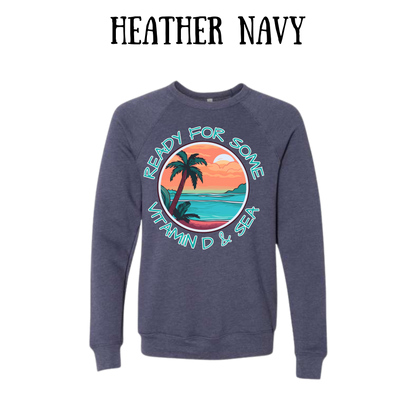 VP - Ready For Some Vitamin D & Sea - Sponge Fleece Raglan Sweatshirt - Blues, Purples