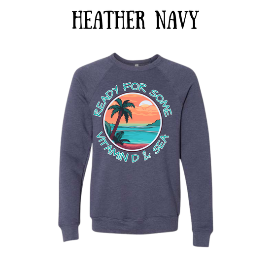 VP - Ready For Some Vitamin D & Sea - Sponge Fleece Raglan Sweatshirt - Blues, Purples