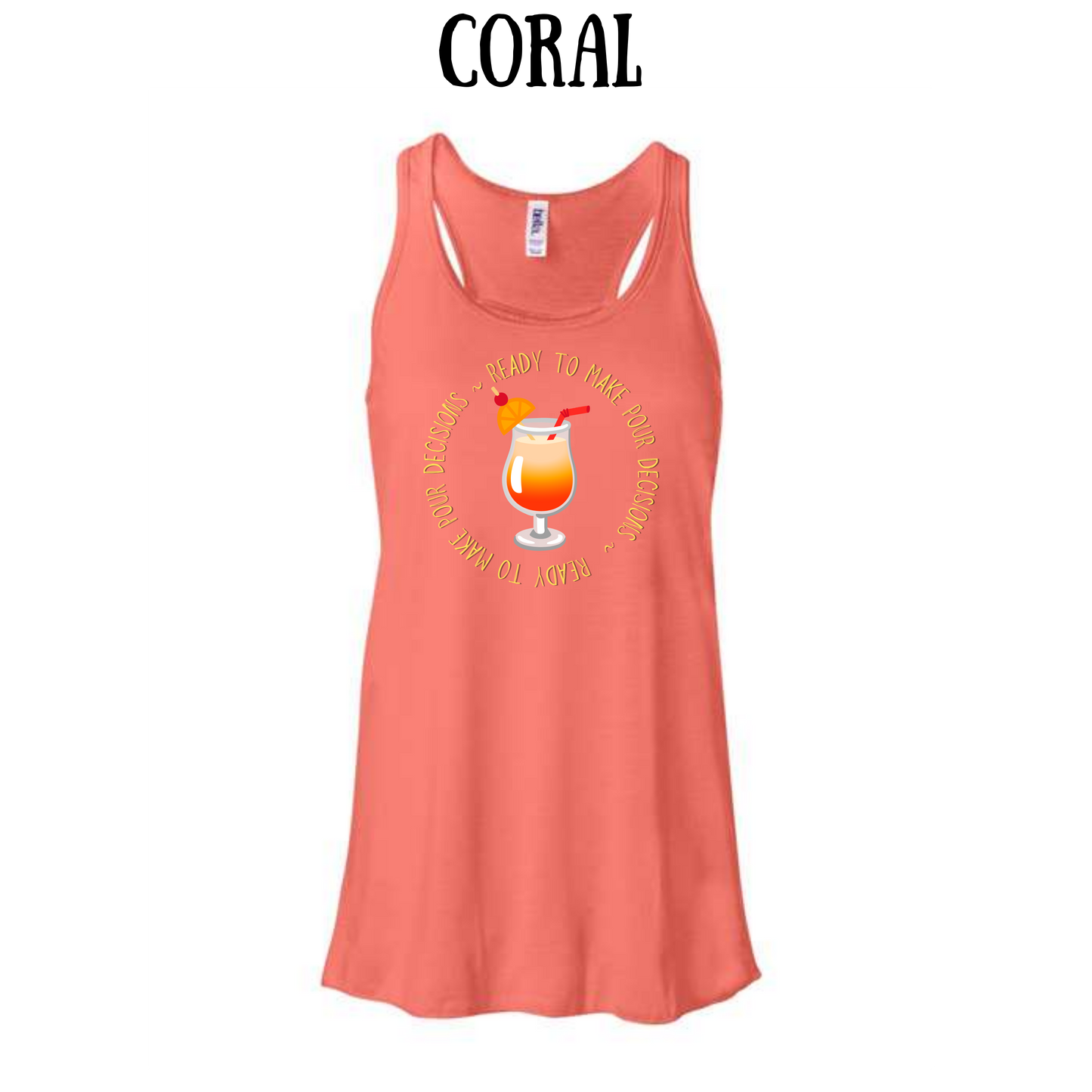 VP - Ready to Make Pour Decisions - Women's Flowy Racerback Tank
