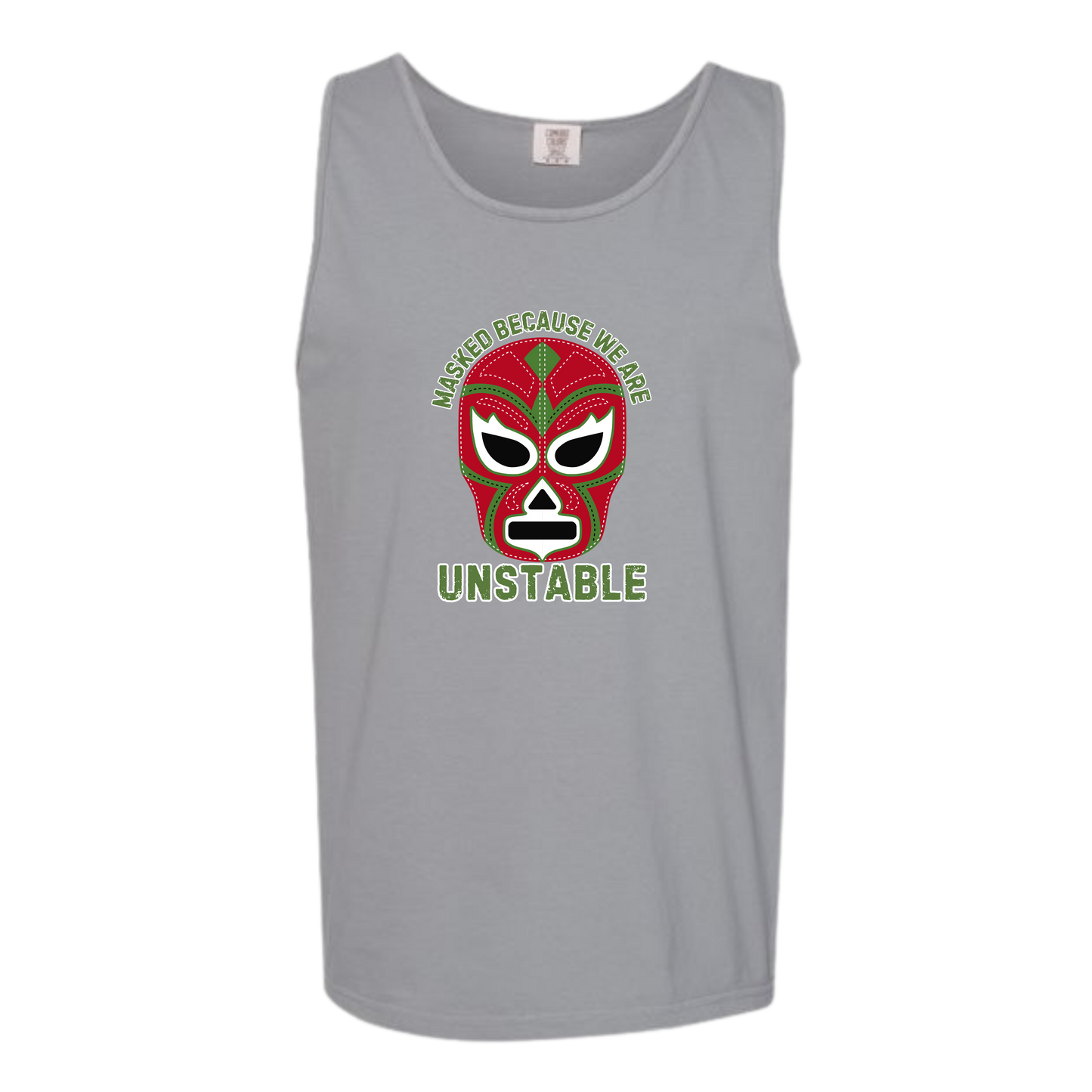 Masked Because We Are Unstable - Comfort Colors - Unisex Tank - Neutral Colors & Blues