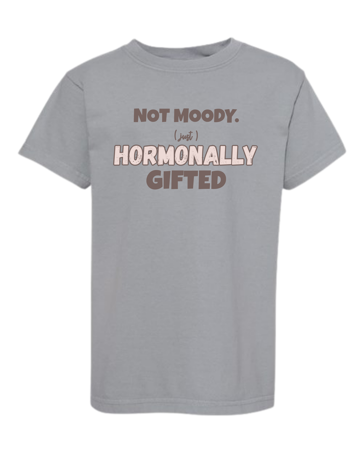 Not Moody. (just) Hormonally Gifted - Comfort Colors - Heavyweight Youth Tee - Neutral Colors & Blues