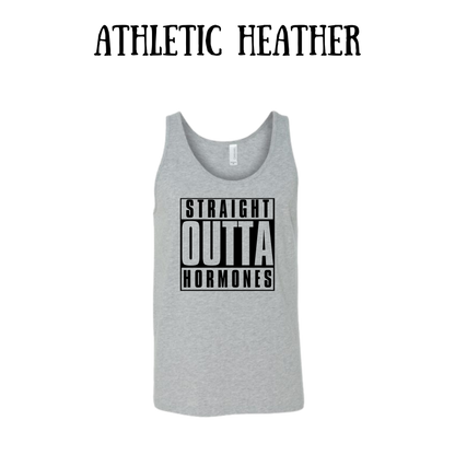 straight outta hormones - unisex tank