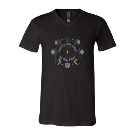 When The Moon Speaks My Body Listens - Bella+Canvas - Unisex V-Neck - Neutral Colors