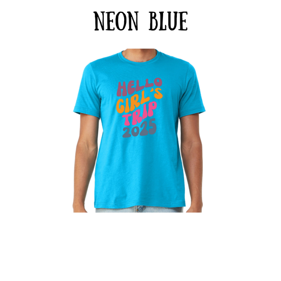 VP - Hello Girl's Trip 2025 - Unisex Tee