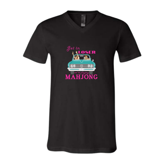 Get in Loser We're Playing Mahjong - Bella+Canvas - Unisex V-Neck - Neutral Colors