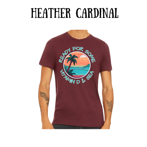 VP - Ready For Some Vitamin D & Sea - Unisex Tee - Yellows, Oranges, Reds