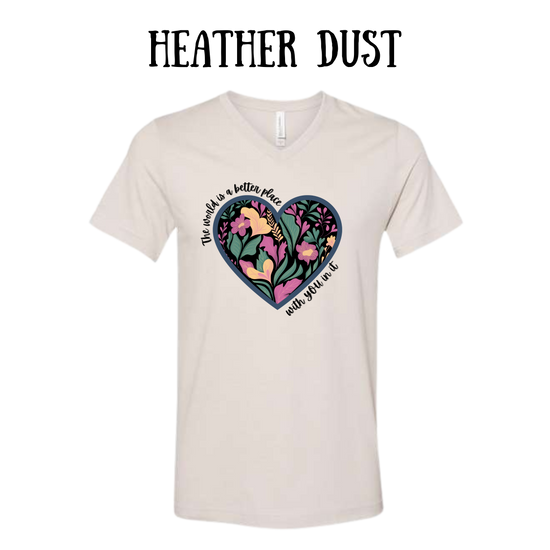 BP - The World is a Better Place With YOU in it - Unisex V-Neck - Neutral Colors