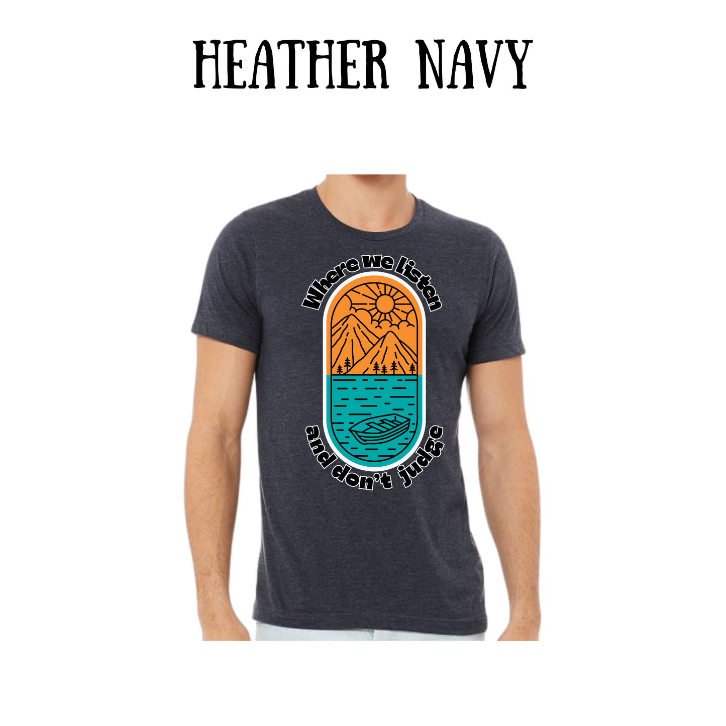 CP - Where We Listen and Don't Judge - Unisex Tee - Blues