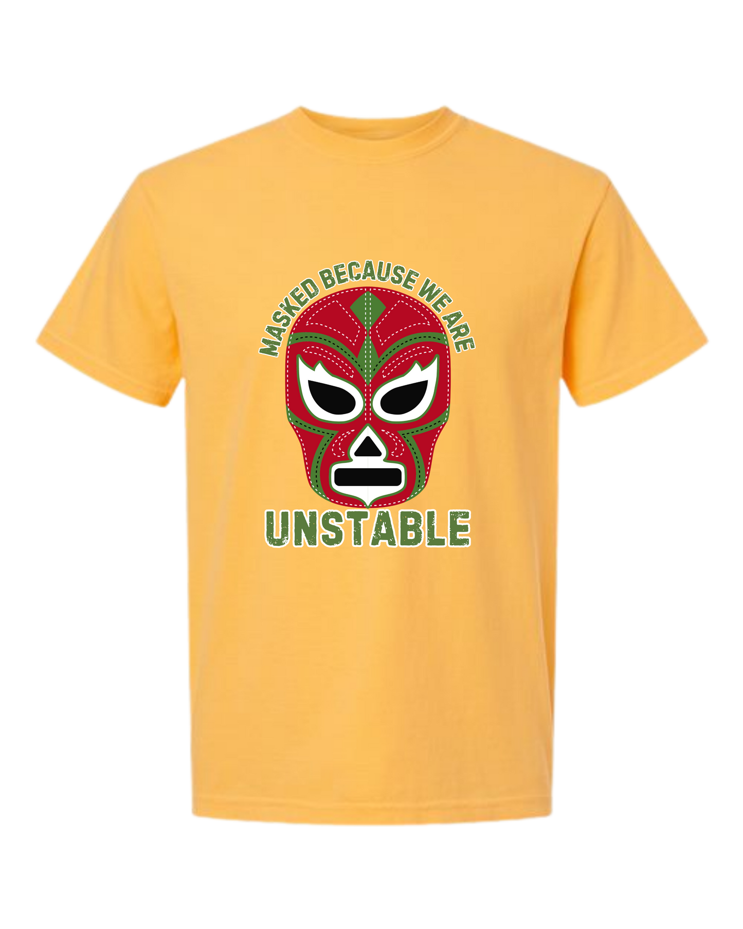 Masked Because We Are Unstable - Comfort Colors - Heavyweight Unisex Tee - Yellows, Oranges, Reds