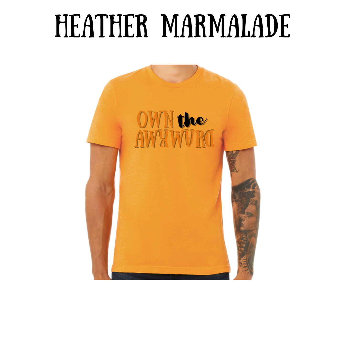 own the awkward - unisex tee - yellows, oranges, reds