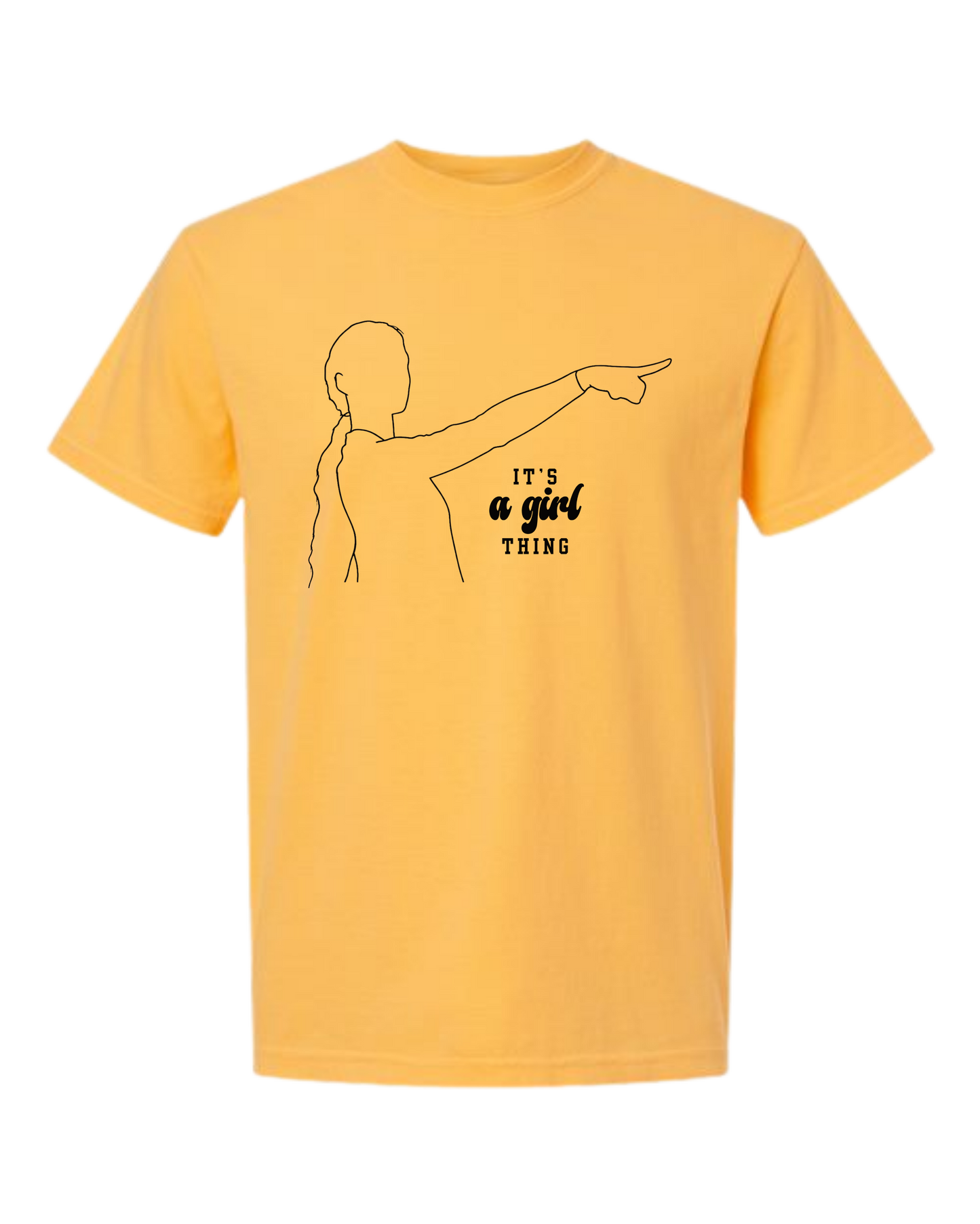 It's A Girl Thing - Comfort Colors - Heavyweight Unisex Tee - Yellows, Oranges, Reds