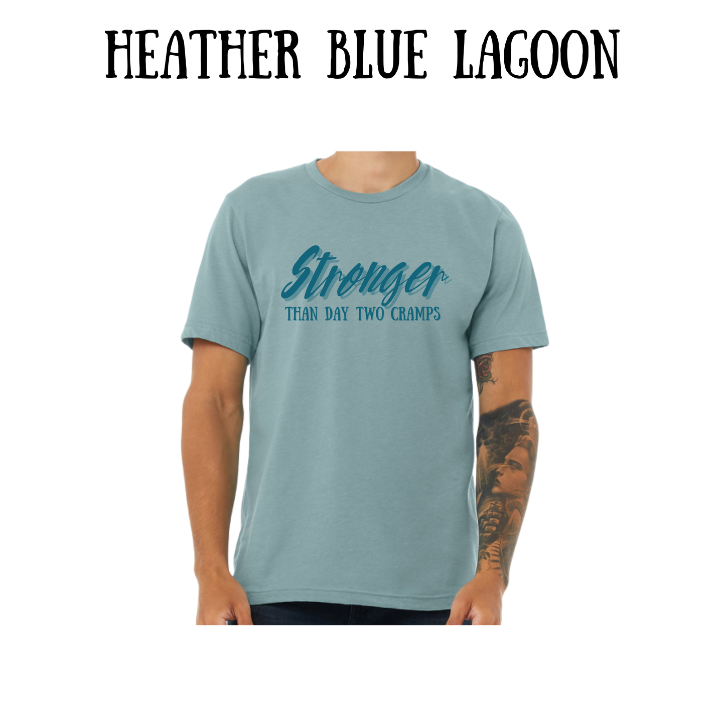 stronger than day two cramps - unisex tee - blues