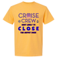 Cruise Crew Most Likely to Close the Buffet Down - Comfort Colors - Heavyweight Unisex Tee - Yellows, Oranges, Reds