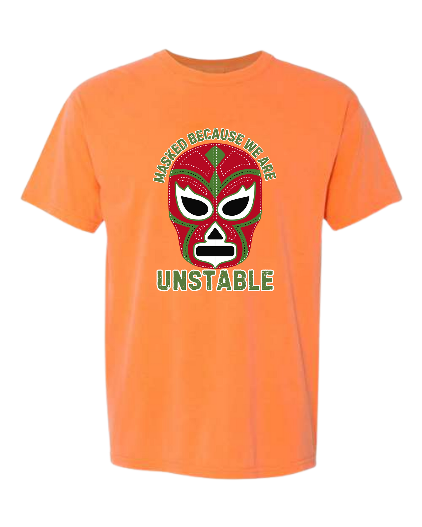 Masked Because We Are Unstable - Comfort Colors - Heavyweight Unisex Tee - Yellows, Oranges, Reds