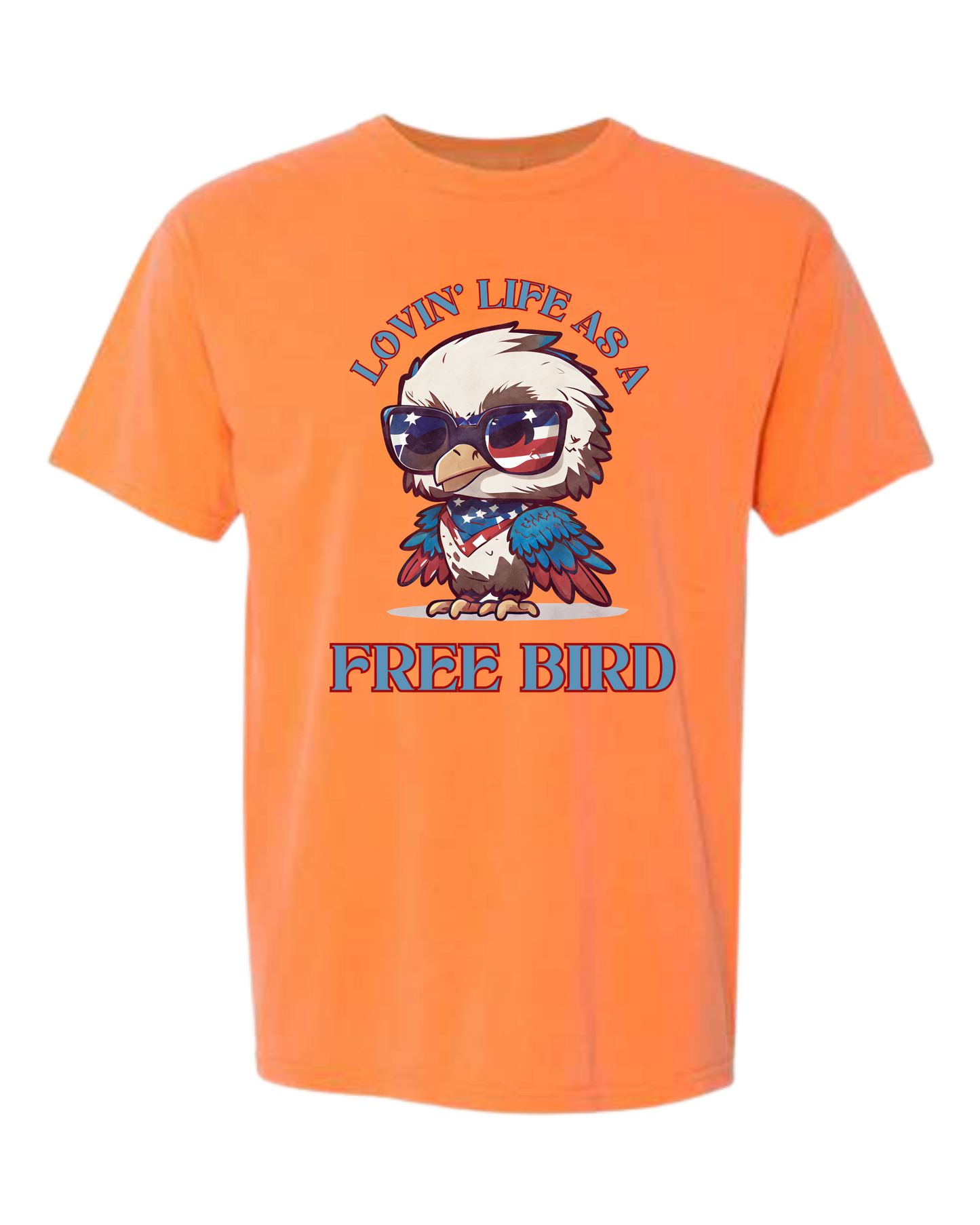 Lovin' Life as a Free Bird - Comfort Colors - Heavyweight Unisex Tee - Yellows, Oranges, Reds