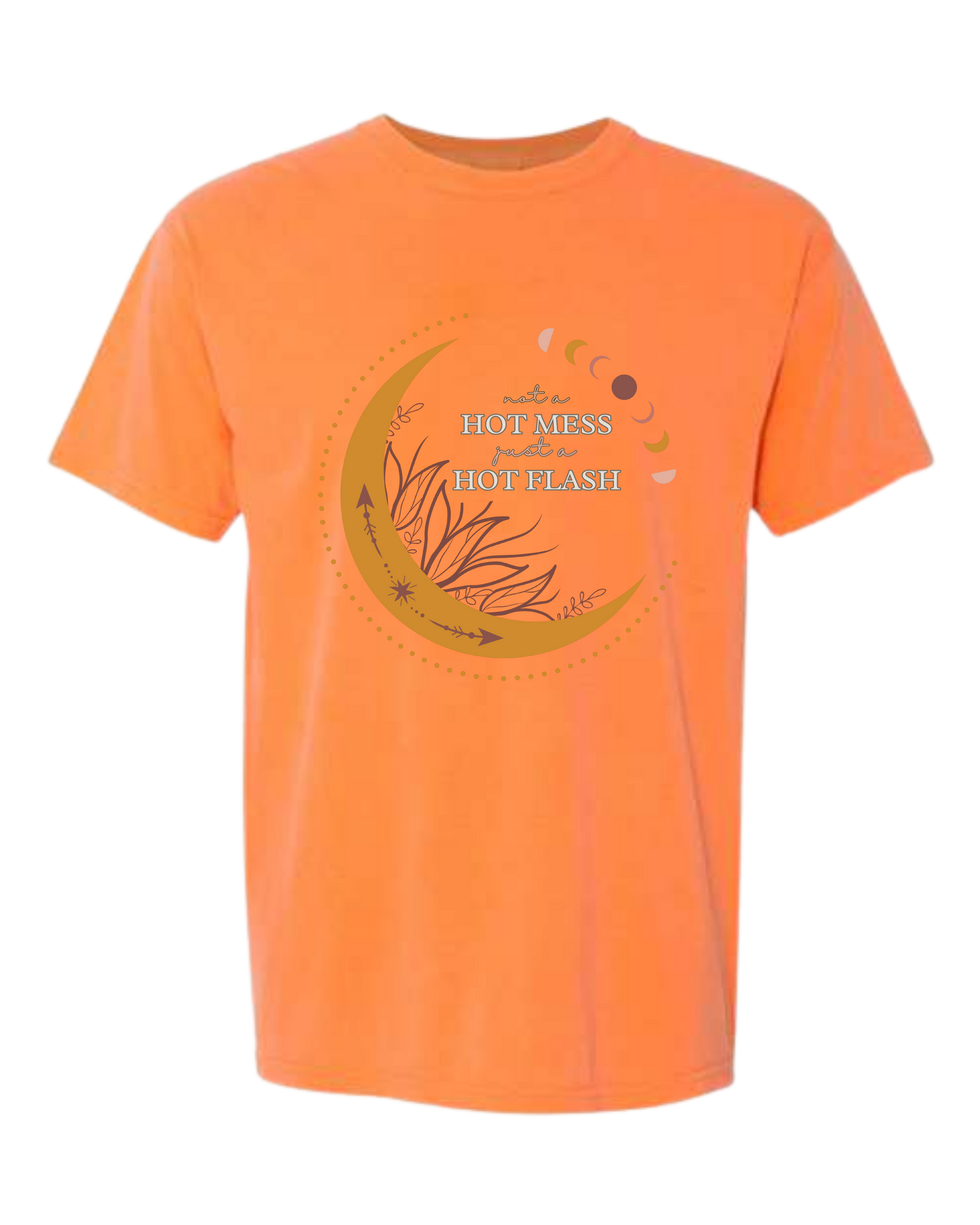 Not A Hot Mess Just A Hot Flash - Comfort Colors - Heavyweight Unisex Tee - Yellows, Oranges, Reds