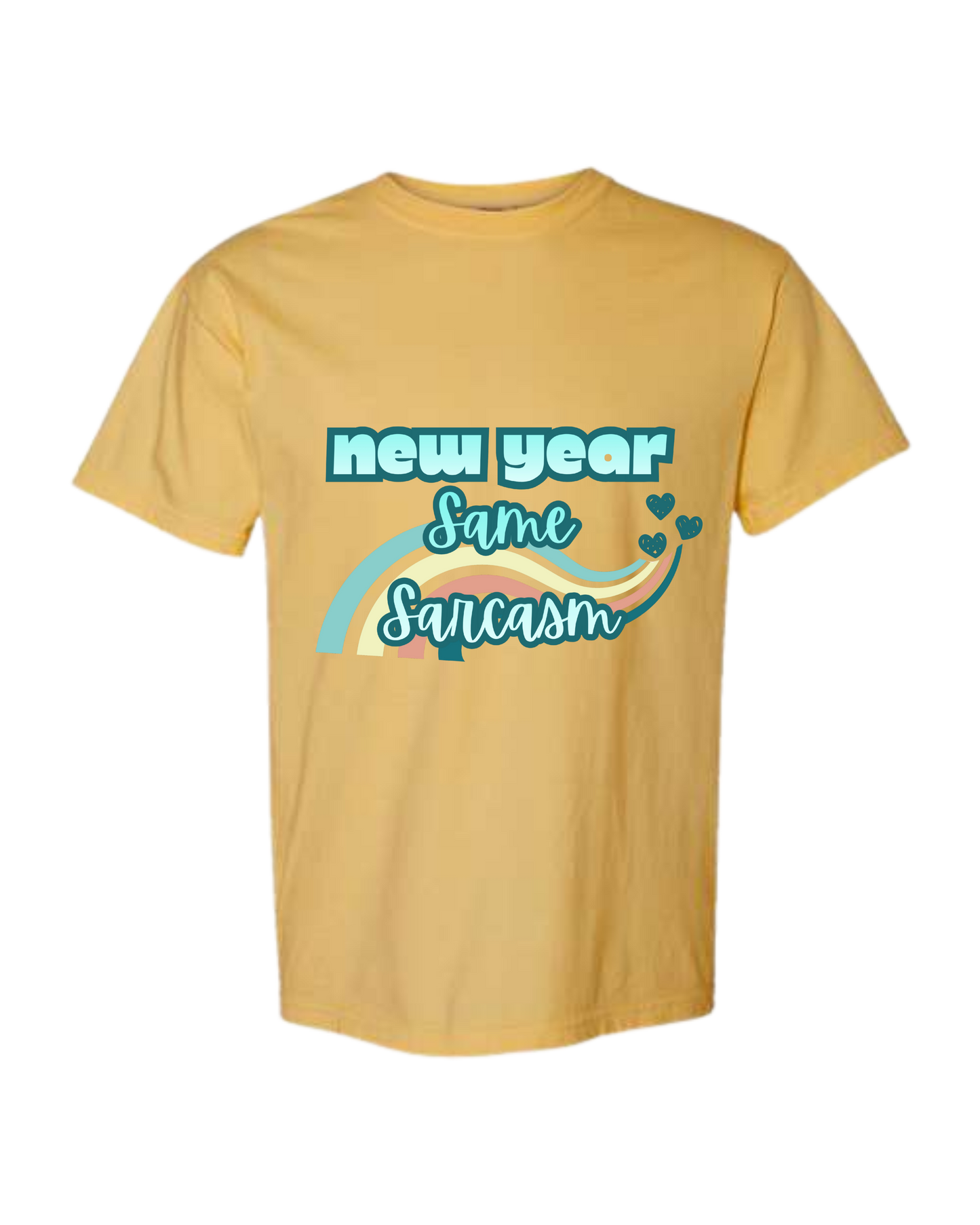 New Year Same Sarcasm - Comfort Colors - Heavyweight Unisex Tee - Yellows, Oranges, Reds